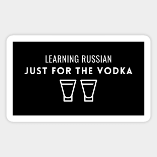 Learning Russian just for the vodka Magnet